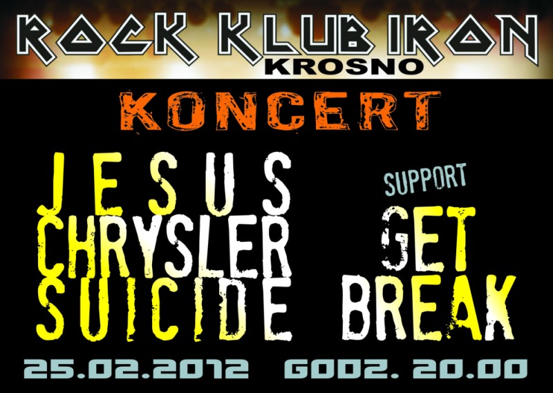 2012-02-25 Koncert - Krosno - Get Braek, Jesus Chrysler Suicide