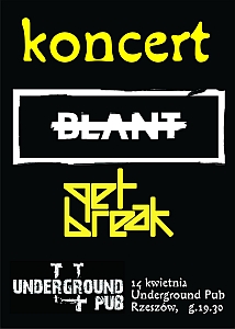 Koncert BLANT i GET BREAK. Rzeszów. Underground Pub