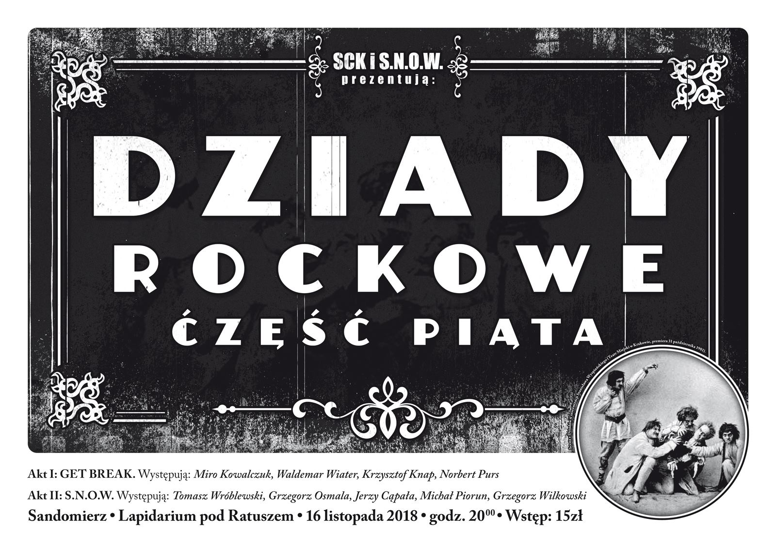 Sandomierz. Lapidarium pod Ratuszem. Wspólny koncert GET BREAK i SNOW. Dziady część 5