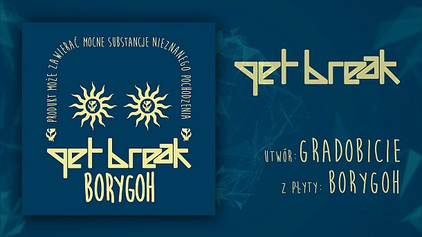 GET BREAK - GRADOBICIE. Teledysk z płyty BORYGOH